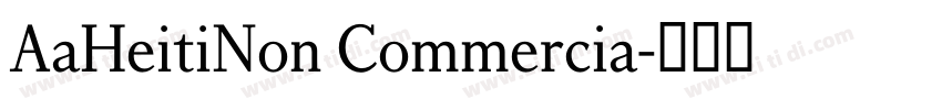 AaHeitiNon Commercia字体转换
